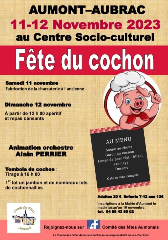Fête du cochon le 11 et 12 novembre à Aumont-Aubrac. Inscriptions et renseignements le matin au 04 66 42 80 02