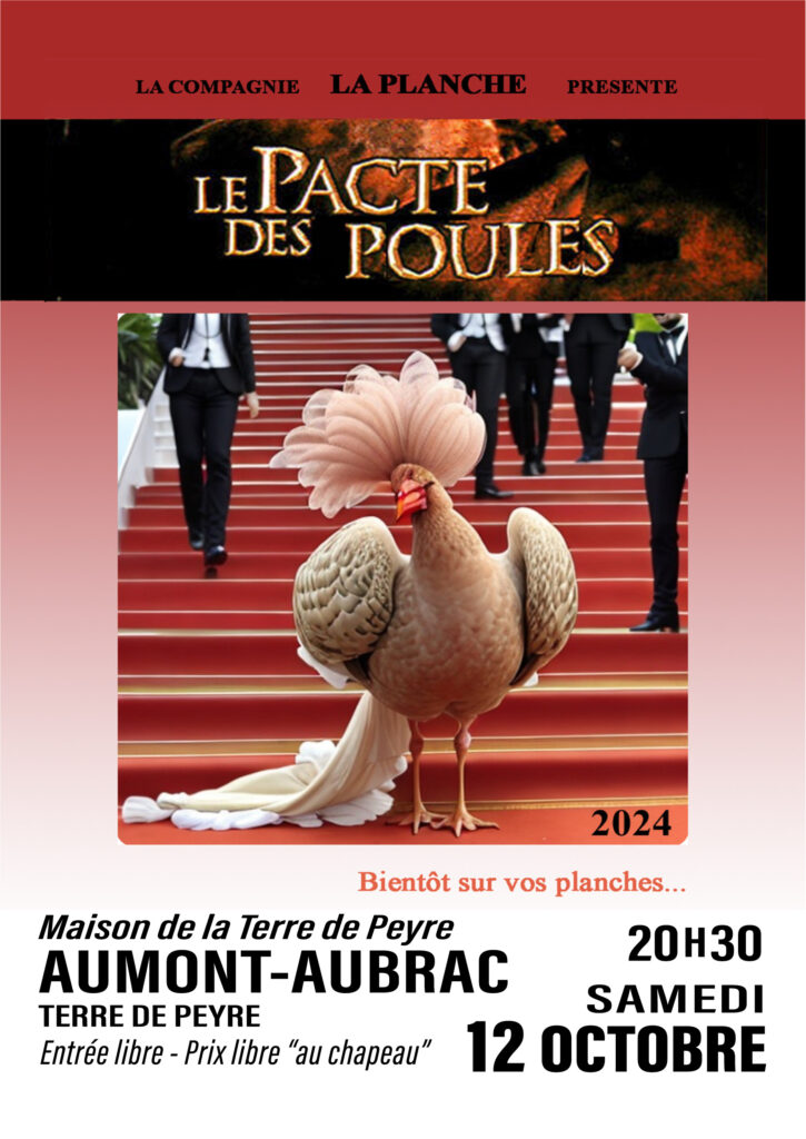 Théâtre "Le pacte de poules" - Commune de Peyre en Aubrac en Lozère