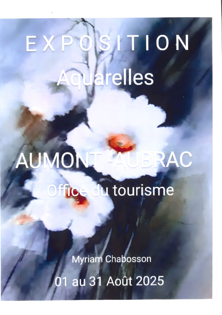 Exposition et ateliers aquarelles à l'Office du Tourisme d'Aumont-Aubrac par Myriam Chabosson - Commune de Peyre en Aubrac en Lozère