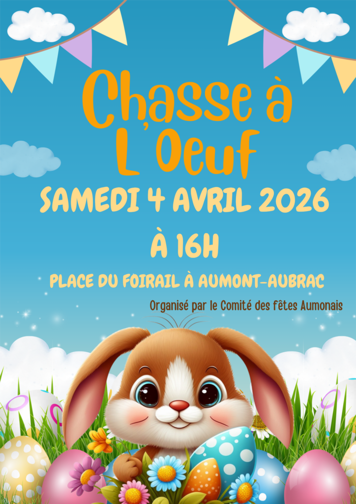 Chasse à l'oeuf à Aumont-Aubrac le 4/04/2026 - Commune de Peyre en Aubrac en Lozère