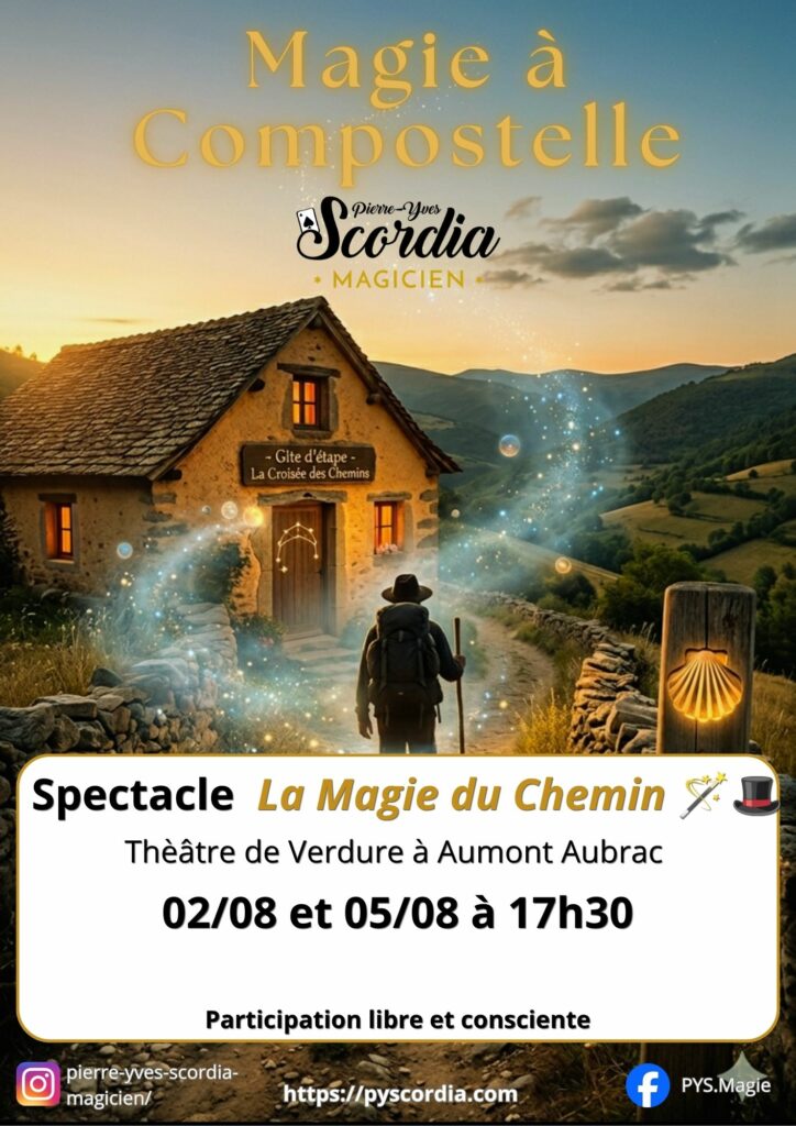 Spectacle magie à Aumont-Aubrac les 2 et 5 août - Commune de Peyre en Aubrac en Lozère