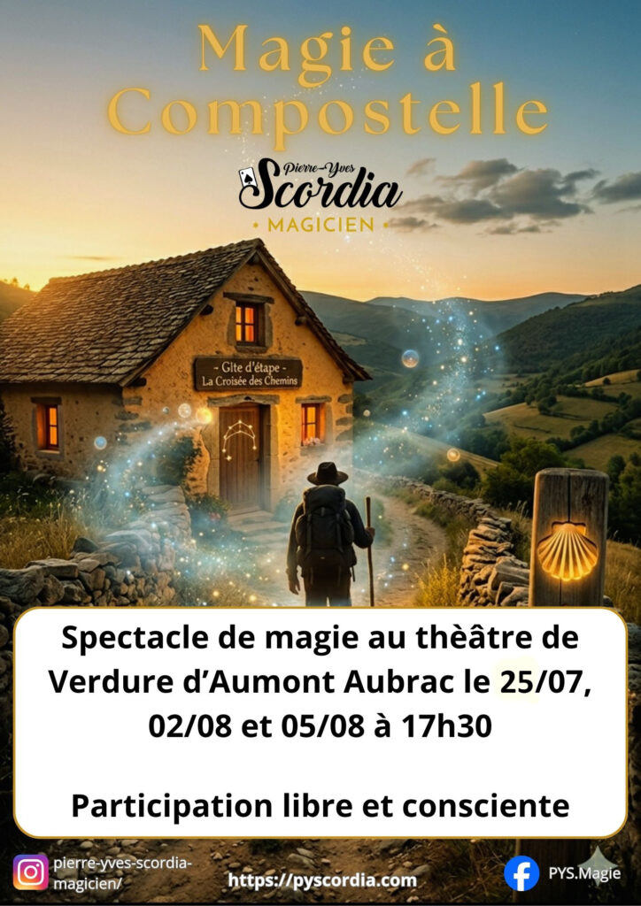 Spectacle de magie à Aumont-Aubrac - Commune de Peyre en Aubrac en Lozère