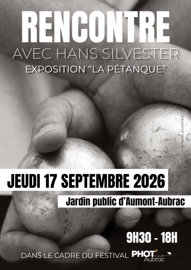 Rencontre avec Hans Silvester le 17/09/2026 à Aumont-Aubrac - Commune de Peyre en Aubrac en Lozère