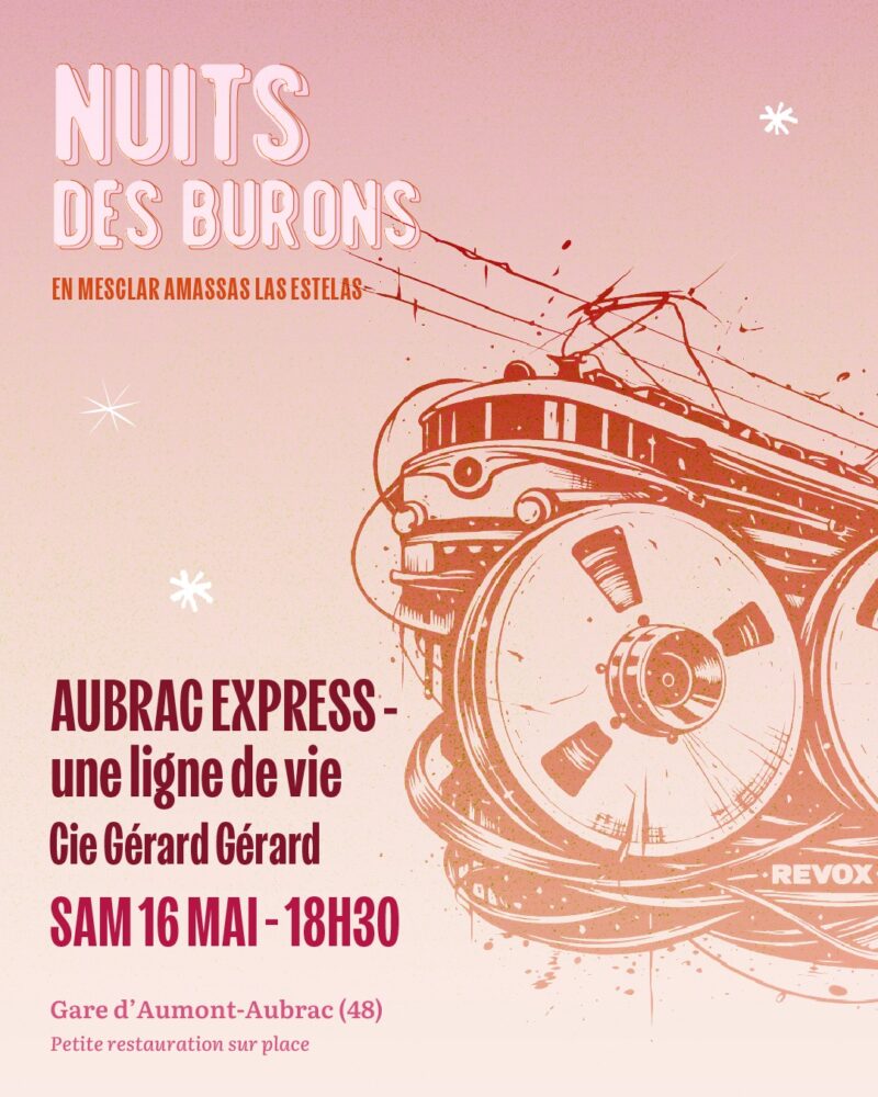 Image 1 : LA NUIT DES BURONS / AUBRAC EXPRESS – UNE LIGNE DE VIE